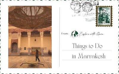 Things to Do, See & Experience in Marrakesh in Two Days