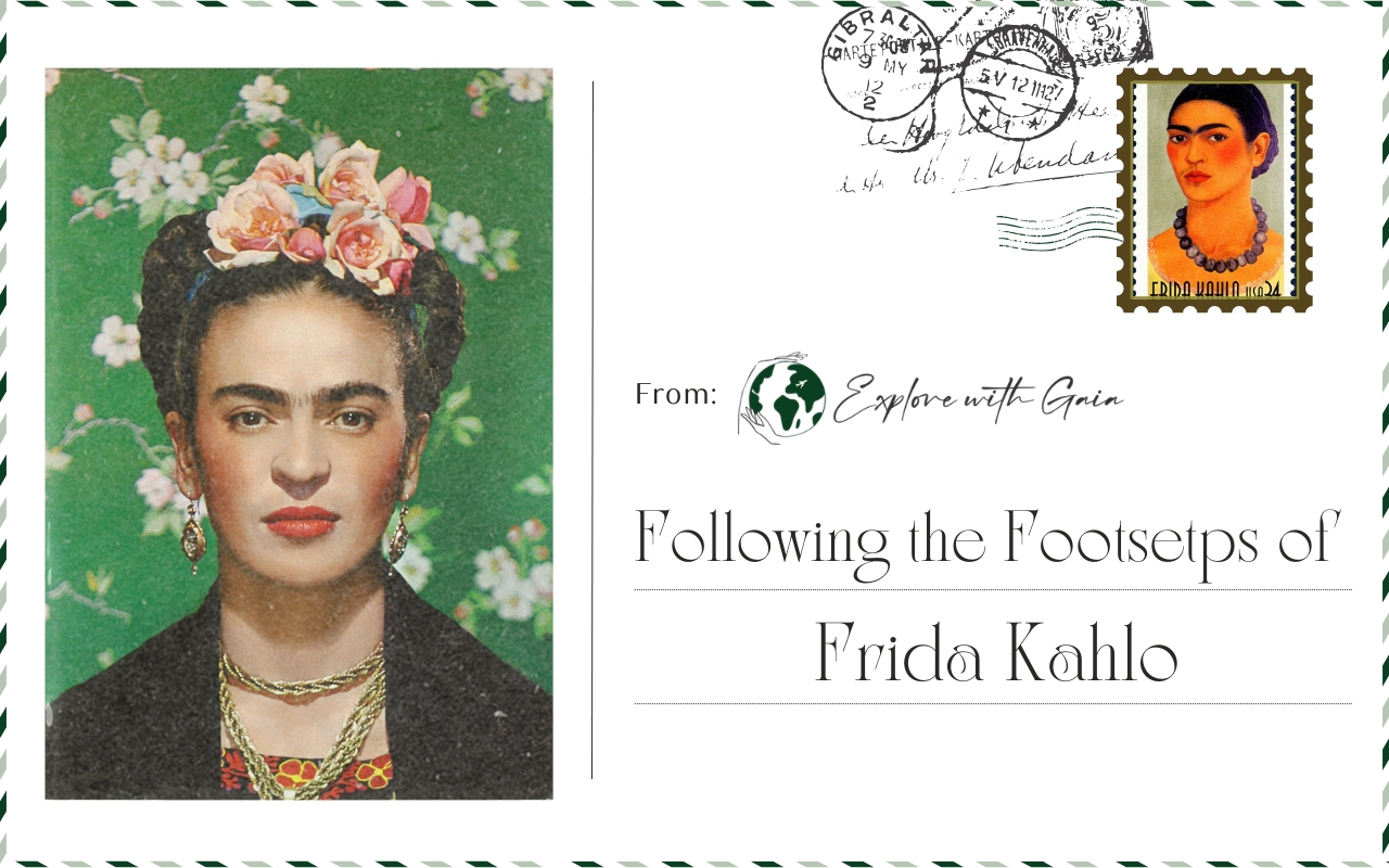 Following the Footsteps of Frida Kahlo