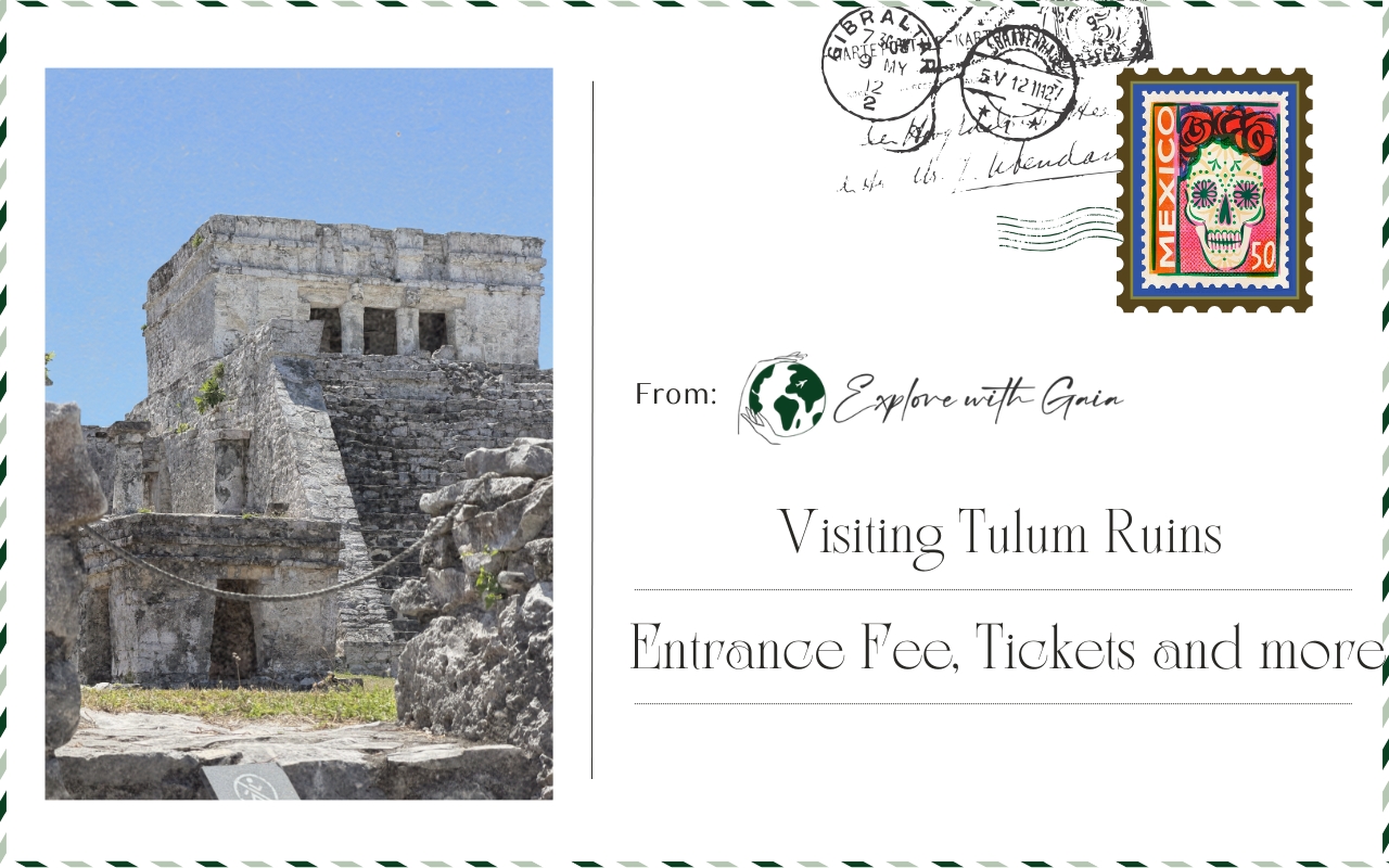 Visiting Tulum Ruins Entrance Fee Tickets What No One Warns You About