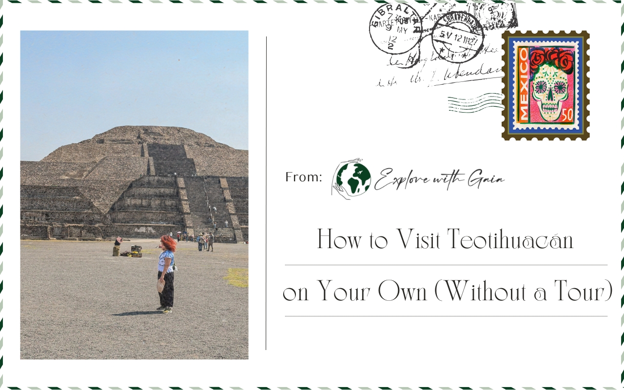 Teotihuacán Pyramids Travel Guide How to Visit on Your Own Without a Tour