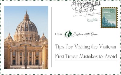 Tips for Visiting the Vatican: 7 First-Timer Mistakes to Avoid
