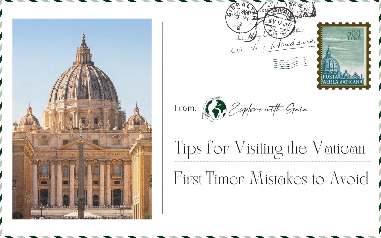 Tips for Visiting the Vatican 7 First Timer Mistakes to Avoid