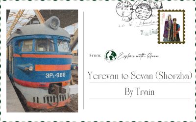 Yerevan to Sevan (Shorzha) by Train: Schedule, Price and Route Highlights